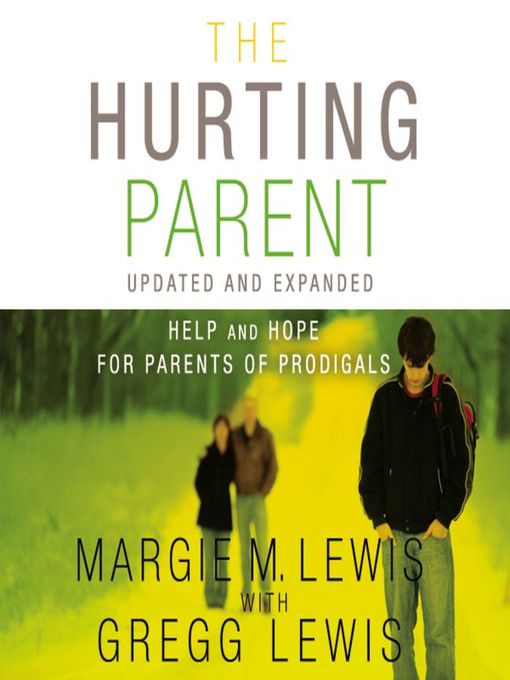 Title details for The Hurting Parent by Margie M. Lewis - Wait list